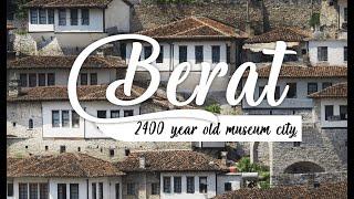 Berat, Albania - The pride of Albanian architecture