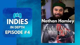 Hollowbody's Nathan Hamley | Indies In Depth #4