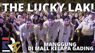 PECAH! AKSI PANGGUNG THE LUCKY LAKI DI LA PIAZZA KELAPA GADING BIKIN SEMUA HAPPY|  EL RUMI TV