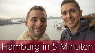 Hamburg in 5 Minuten | Reiseführer | Die besten Sehenswürdigkeiten