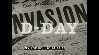 " THE BIG PICTURE: D-DAY INVASION "  JUNE 6, 1944 INVASION OF NORMANDY DOCUMENTARY    XD86785