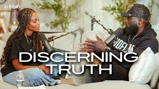 EP 51: Discerning Truth (Ft. Philip Anthony Mitchell)