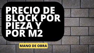 Precio de BLOCK por PIEZA y por M2 *2023*