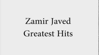Tu Jo Nahi Hai - Zamir Javed Greatest Hits