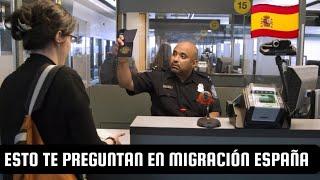  ¡ESTO TE PREGUNTAN EN MIGRACIÓN ESPAÑA 2023 !| Preguntas y Respuestas