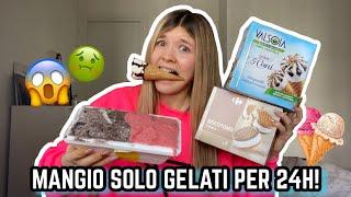 MANGIO SOLO GELATO PER 24 ORE! *challenge assurda*