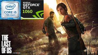 The Last Of Us Part I remake i5-7300HQ + GTX 1060mq 16 Ram