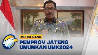 Pemprov Jateng Umumkan UMK 2024