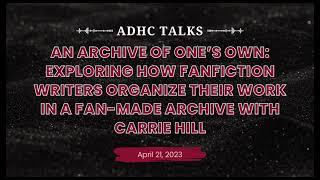 ADHC Talk Carrie Hill