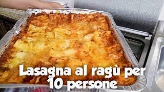 Lasagna al ragù e besciamella per 10 persone  Lasagna with meat sauce and bechamel for 10 people 