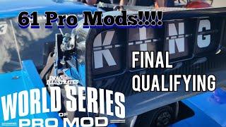 World Series Of Pro Mod | Pro Mod Final Qualifying