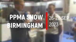 PPMA SHOW BIRMINGHAM, UK | 11 - 13 SEP 2023