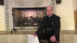 Msgr. Offutt's Fireside Chat - March 25, 2020