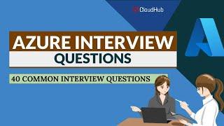 TOP 40 Azure interview questions and answer @S3CloudHub #dumps