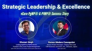 Strategic Leadership & Excellence | Q&A | Ramon Medero Concepcion | vCare PgMP & PfMP Success Story