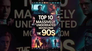 Top 10 Massively Underrated Movies From The 90s |  Hidden Gems of the Decade #underratedfilms