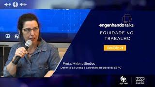 Equidade no Trabalho | Engenhando Talks #003