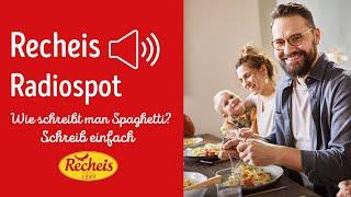 Recheis Radiospot 2022 Wie schreibt man Spaghetti?