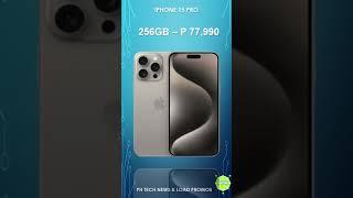 IPHONE 15 PRO PRICE | PHILIPPINES