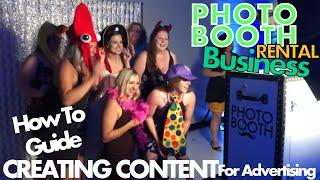 Photo Booth Business - Creating Content For Advertising - DIY Photo Booth Rental Series EP 5