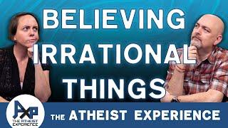 Believing Irrational Things | G-NC | The Atheist Experience 24.40