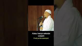 Apa makna kalimat syahadat? (Gurunda K.H. Muh. Arifin Ilham)