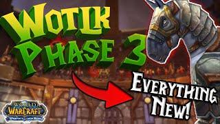 Unbelievable Changes Coming in WOTLK Phase 3 - Wotlk Classic