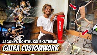 GATRA CUSTOMWORK - Jagonya Kontruksi Ogoh Ogoh Extreme