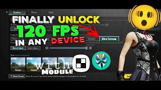 FINALLY UNLOCK 120FPS | convert any phone into a GAMING PHONE | increase performance in all games