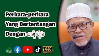 Dr Hashim Mehat - Sambungan Perkara-perkara Yang Bertentangan Dengan لاَ إِلَهَ إِلَّاالله