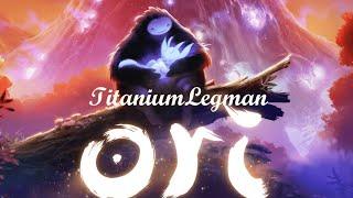 Ori and the Blind Forest - TitaniumLegman's Supercut