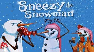  SNEEZY THE SNOWMAN (kids books read aloud)