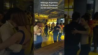 2024 04 02 Dj Murat Karakaya KMK @milonga_argentina @akademitango(1)