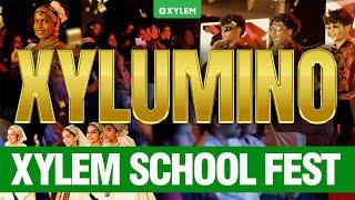 XYLUMINO 2024 - XYLEM SCHOOL FEST | Xylem NEST