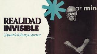 REALIDAD INVISIBLE | Pastor Patricio Burgos | AR Ministries