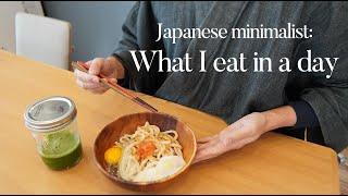 Japanese Minimalist: What I eat in a day |Simple Recipes|