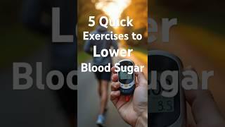 5 Quick Exercises to Lower Blood Sugar in Minutes!