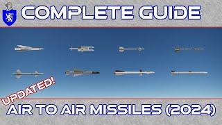 Complete Guide To Air To Air Missiles (2024)