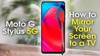 Moto G Stylus 5G How to Mirror Your Screen to a TV | How to Play on Your TV | H2TechVideos