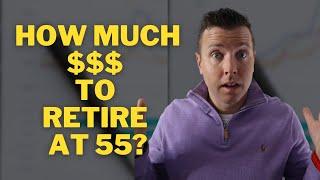 Can I Retire at 55? How Much Do I Need To Save To Retire at 55?