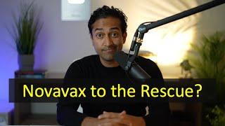 Novavax | A Protein Vax | Is Here!  What took the FDA so long?  What it means for the pandemic