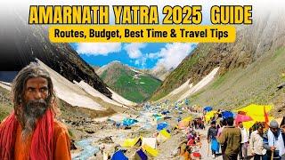 Amarnath Yatra 2025 Full Guide – Route, Registration, Opening Date & Tips