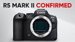 Canon R5 Mark II - New Rumors Reveal EVERYTHING!