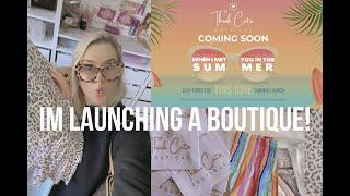 IM LAUNCHING AN ONLINE BOUTIQUE | How I got started