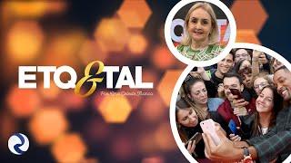 ETQ & TAL | Respeito e bom senso: o que fazer ao conhecer uma celebridade