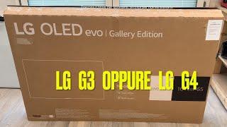 RECENSIONE TV OLED LG G3 OPPURE MEGLIO LG G4