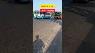 Laxmi Holidays Bus | Delhi Bus | Delhi valvo bus #delhi #volvo #volvobus #shorts #bus #manali