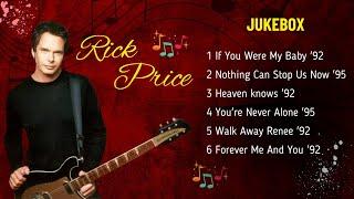 RICK PRICE - TOP 6 SONGS