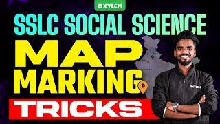 SSLC Social Science | Map Marking Tricks | Xylem SSLC