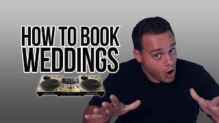 How To Book Weddings: Sales Tips for Wedding DJs